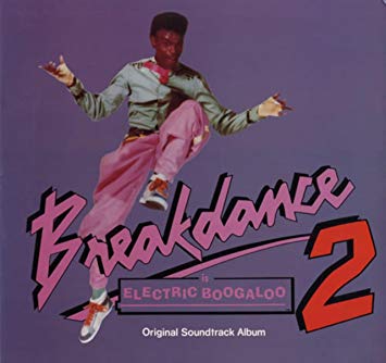 Breakin 2 Electric Boogaloo Soundtrack Free Download